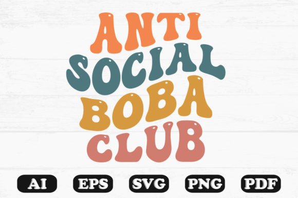 Anti-Social Bola Club Retro Wavy Svg for Crafts and Graphics