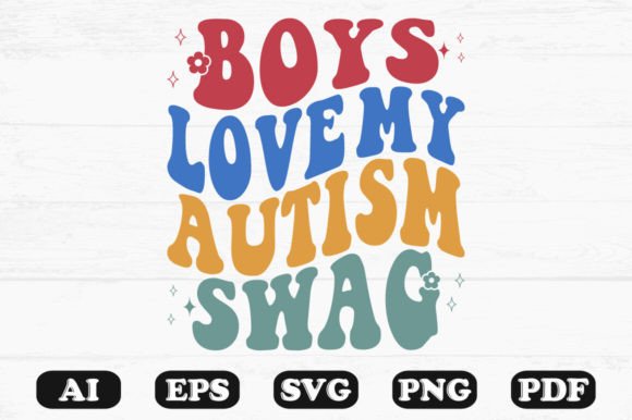 Boys Love My Autism Swagre Retro Wavy S Graphics and Crafts Review