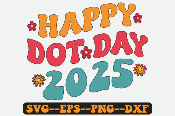 Happy Dot Day 2025 Groovy Retro SVG: Graphics for Crafts