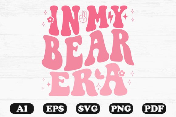 In My Bear Era Retro Wavy Svg: A Graphics and Crafts Review