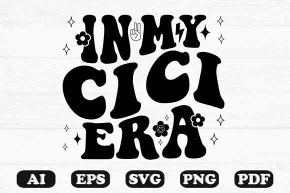 In My CIC Era Retro Wavy Svg for Crafts and Graphics