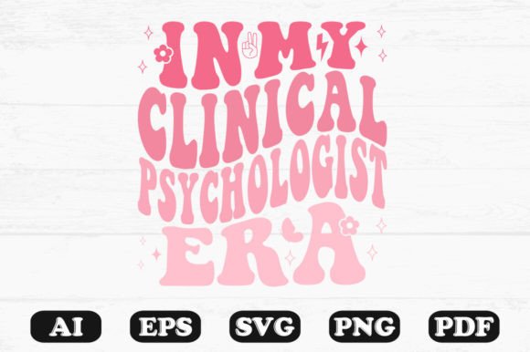 In My Clinical Psychologist Era Retro Wa Graphics for Crafts