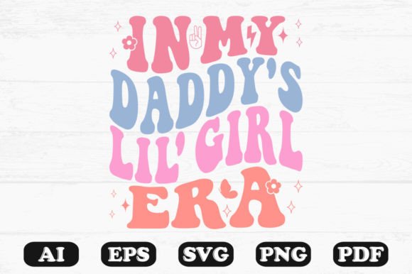 In My Daddy s Lil Girl Era Retro Wavy S Review