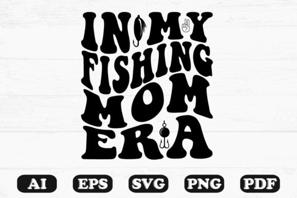 In My Fishing Mom Era Retro Wavy Svg Review