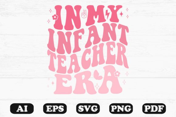 In My Infant Teacher Era Retro Wavy Svg Review