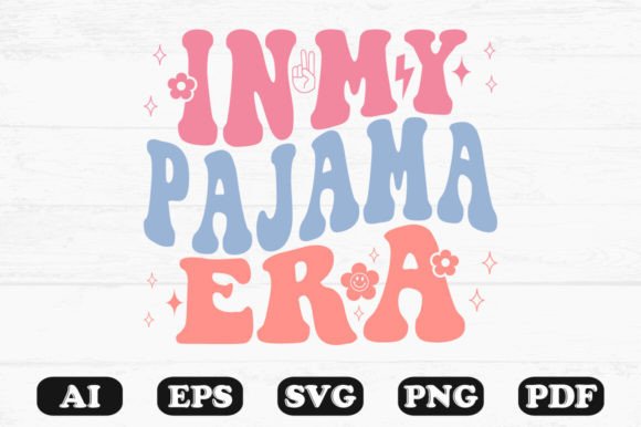 In My Pajama Era Retro Wavy Svg T-shirt for Graphics and Crafts