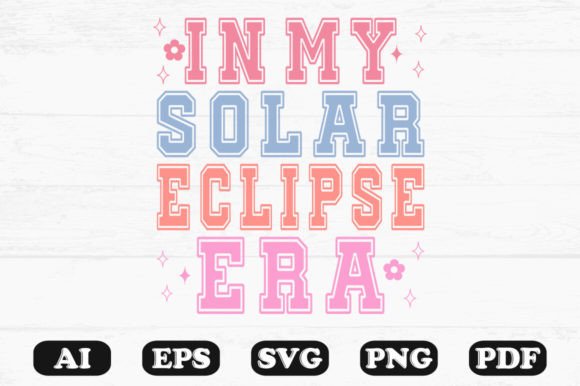 In My Solar Eclipse Era T-shirt Graphics and Crafts Review