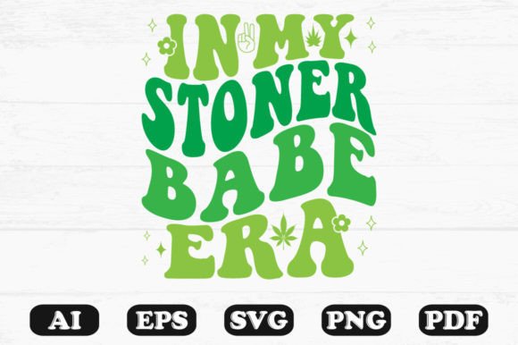 In My Stoner Babe Era Retro Wavy Svg Graphics for Crafts