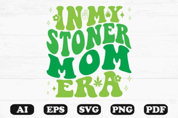 In My Stoner Mom Era, Retro Wavy Svg Review