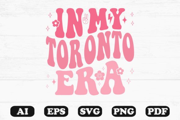 In My Toronto Era Retro Wavy Svg Review
